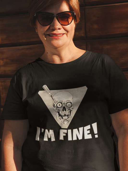 I'm fine T shirt