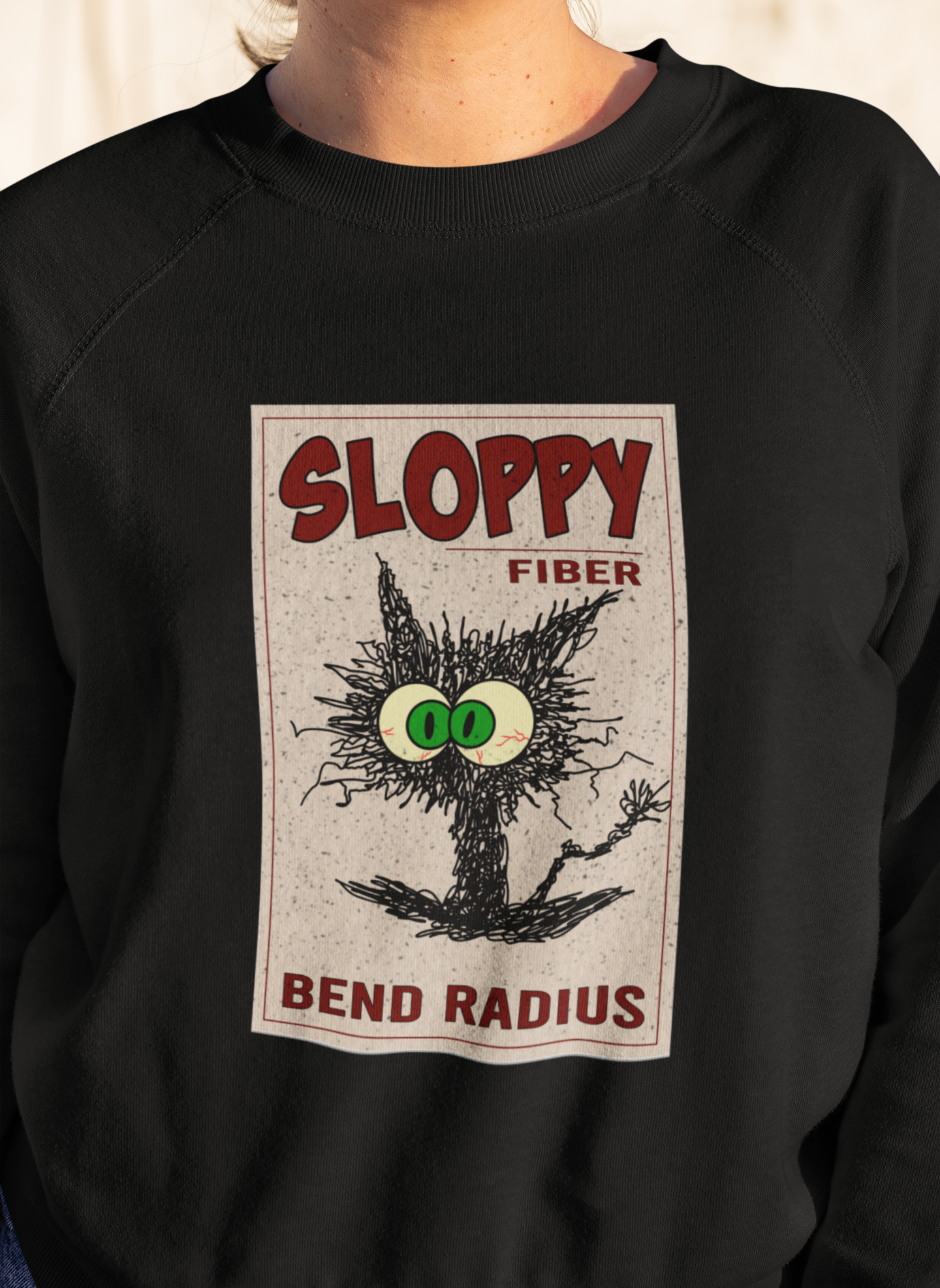 Sloppy Fiber Sweatshirt
