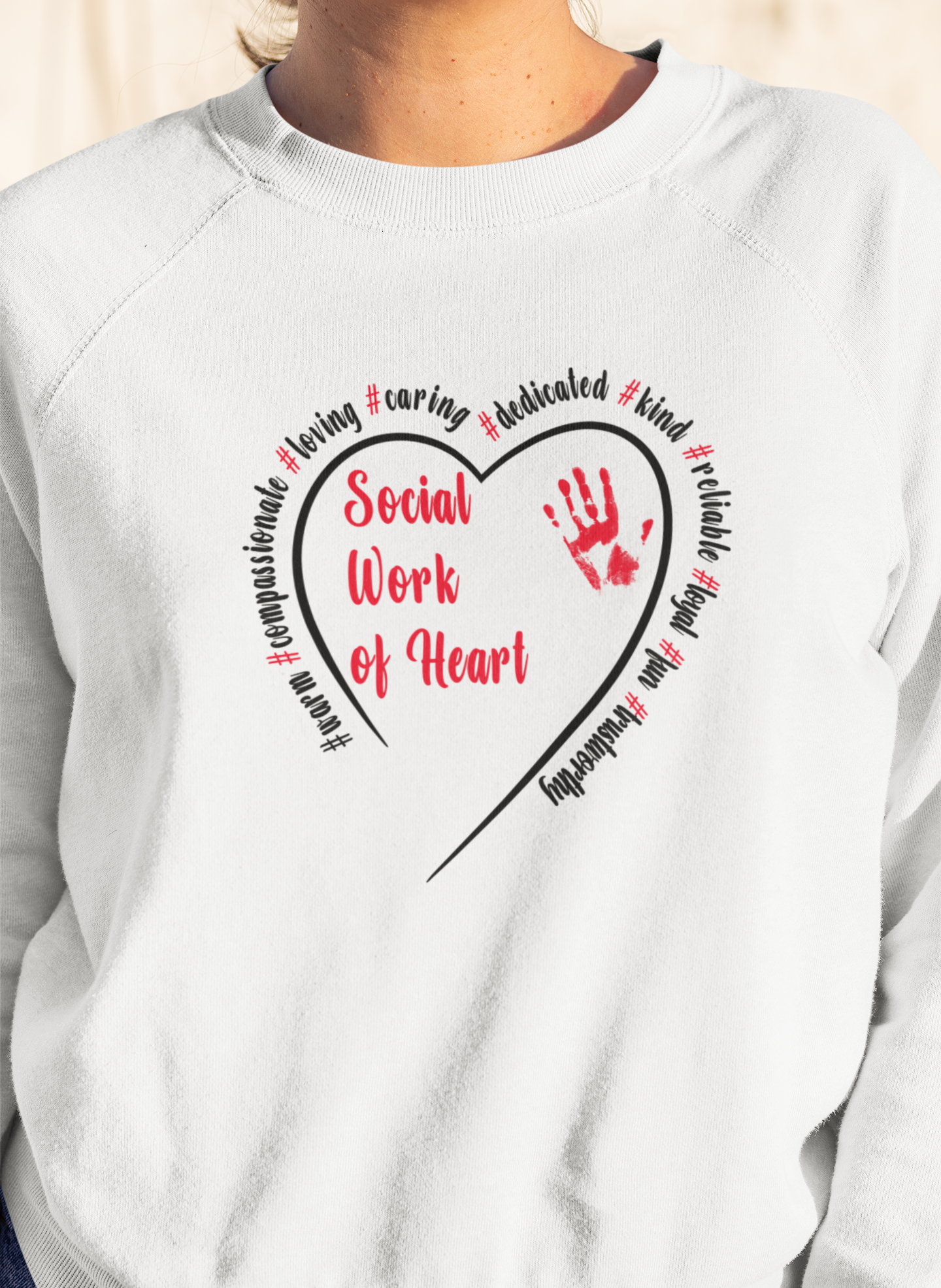 Social work of heart sweatshirt, funny sweatshirt, Appreciation gift Sweatshirt, social worker
