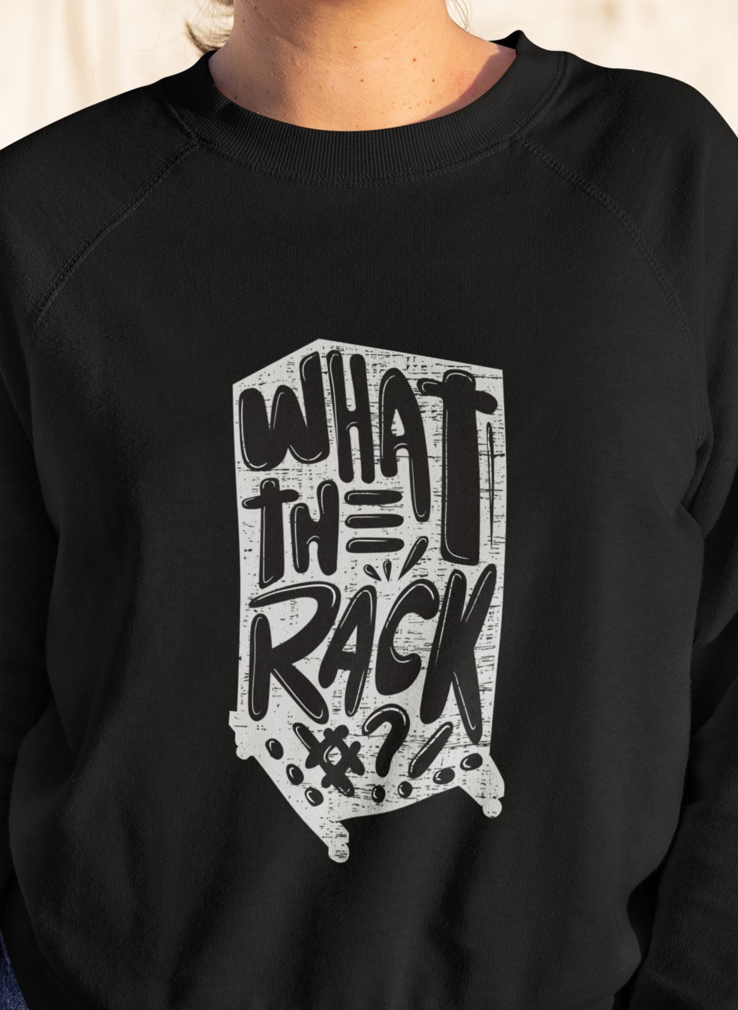 What the Rack?! Sweatshirt