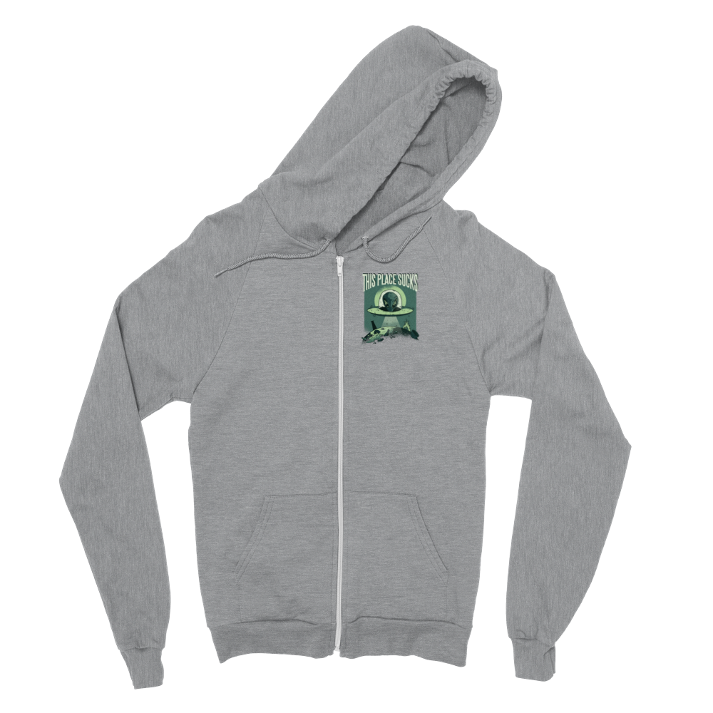 This Place Sucks Unisex Zip Hoodie