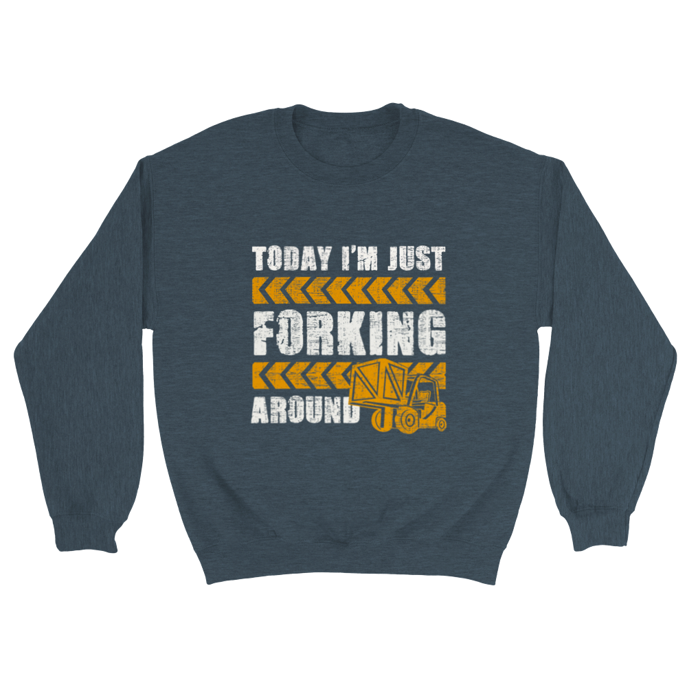 Forking around Sweatshirt