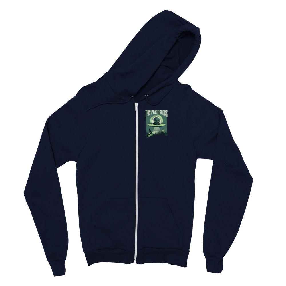 This Place Sucks Unisex Zip Hoodie