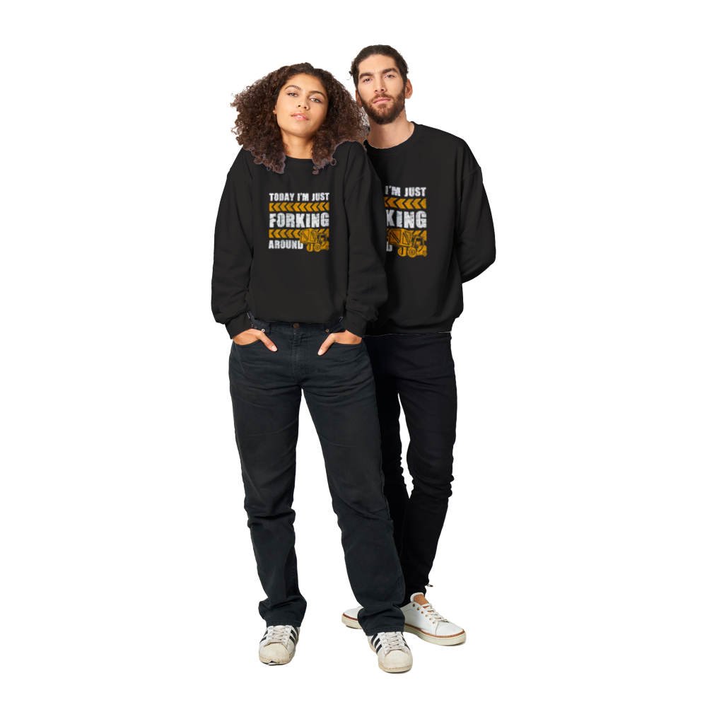 Forking around Sweatshirt