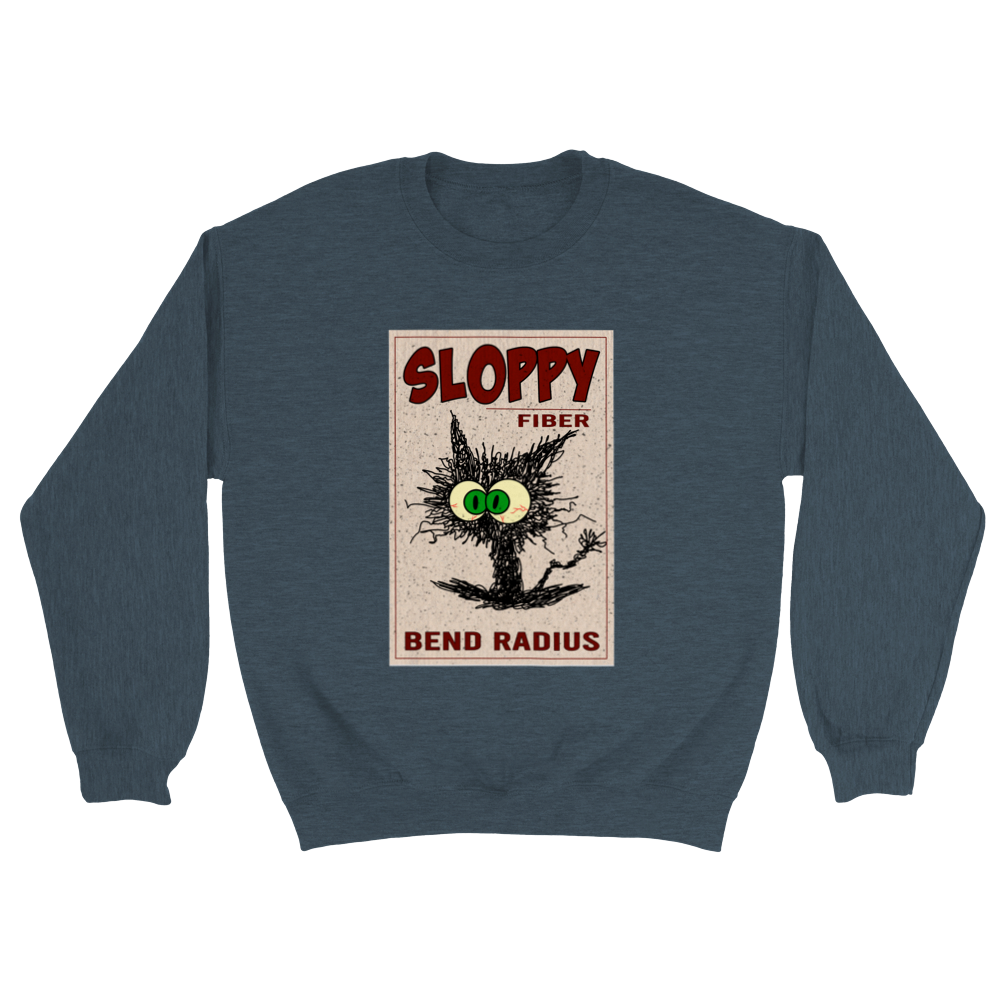 Sloppy Fiber Sweatshirt