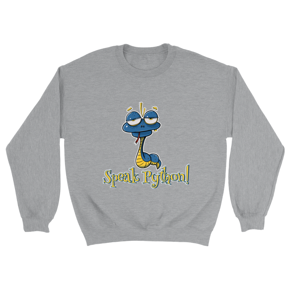 Speak Python! Sweatshirt