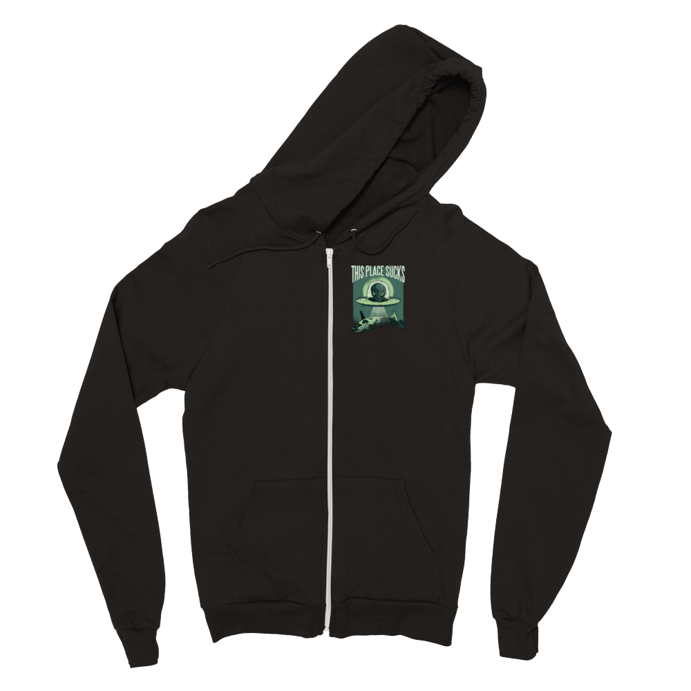 This Place Sucks Unisex Zip Hoodie