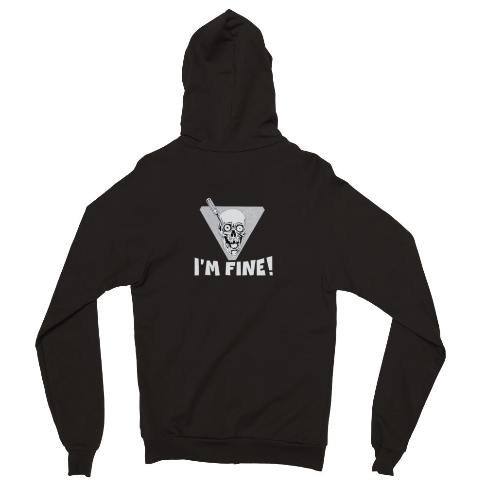 I'm Fine! Zip Hoodie