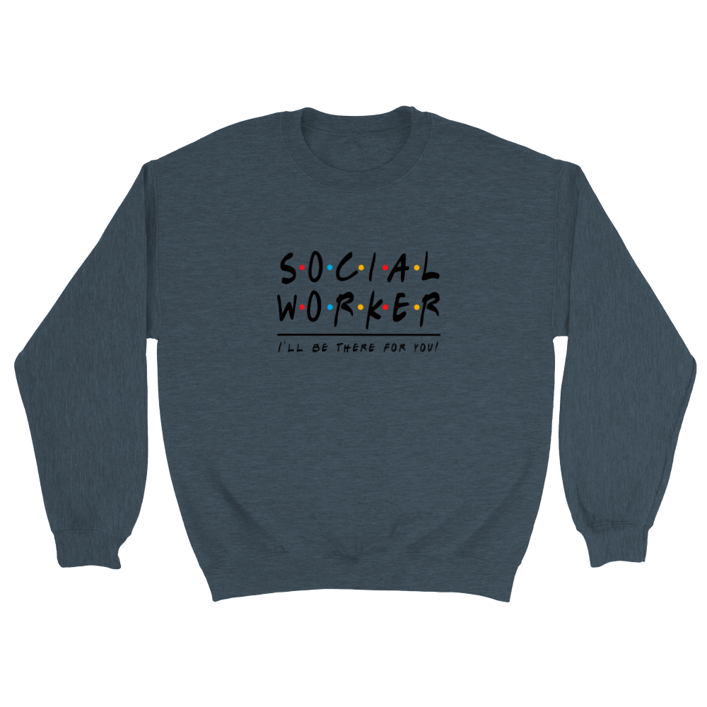 Social Worker Sweatshirt