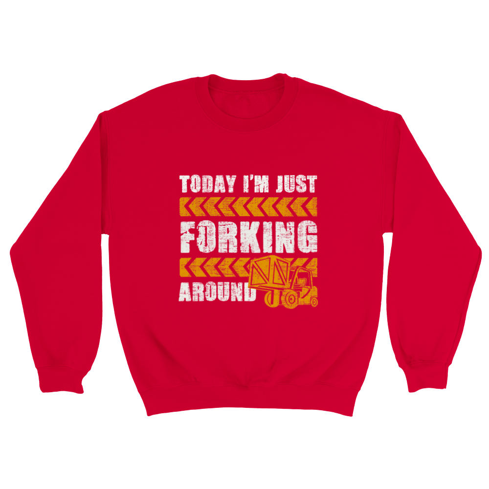 Forking around Sweatshirt