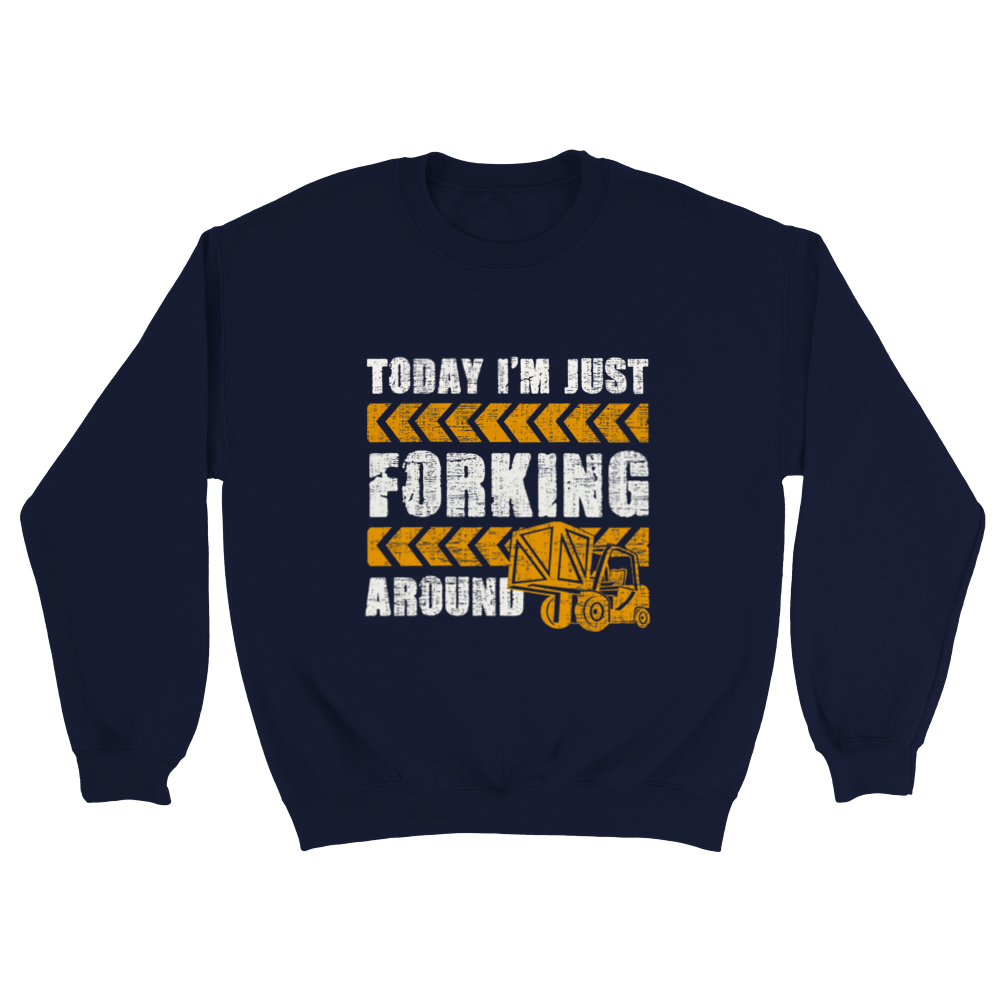 Forking around Sweatshirt