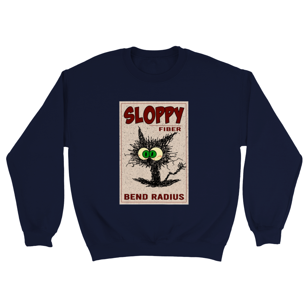 Sloppy Fiber Sweatshirt