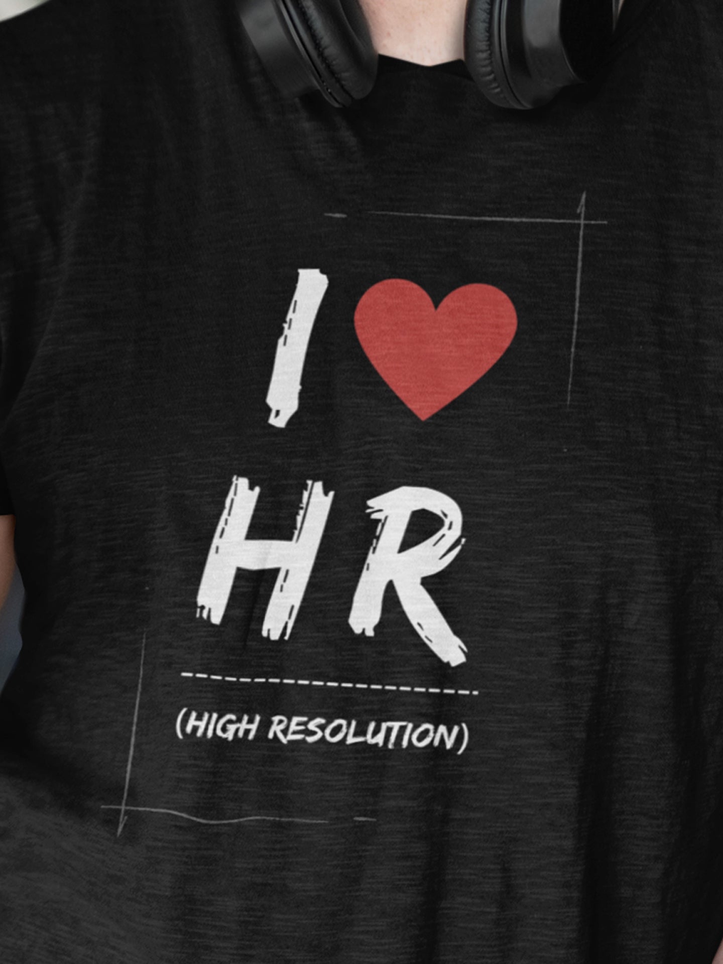 I love HR T shirt