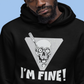 I'm fine hoodie