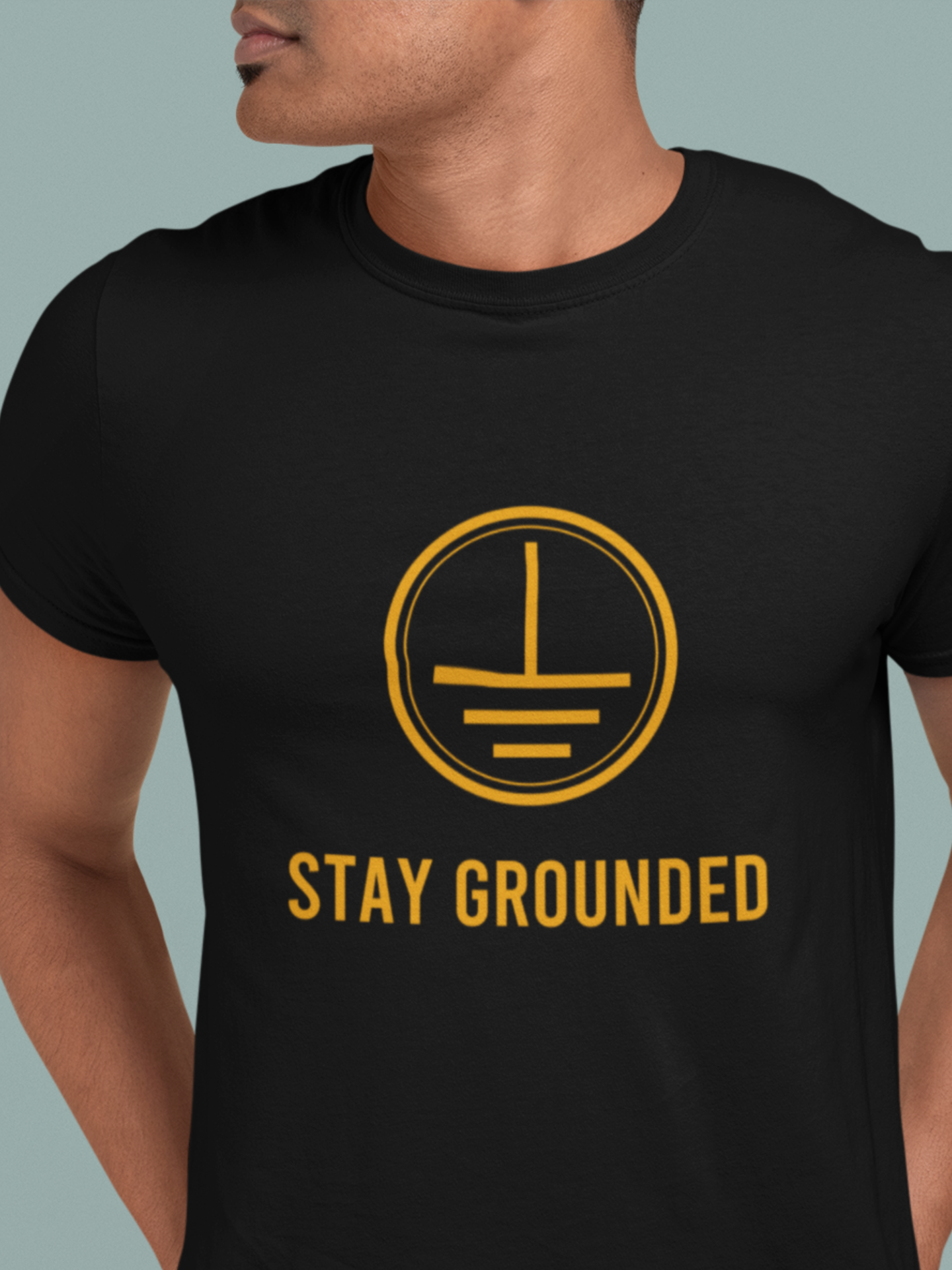 Stay Grounded T shirt