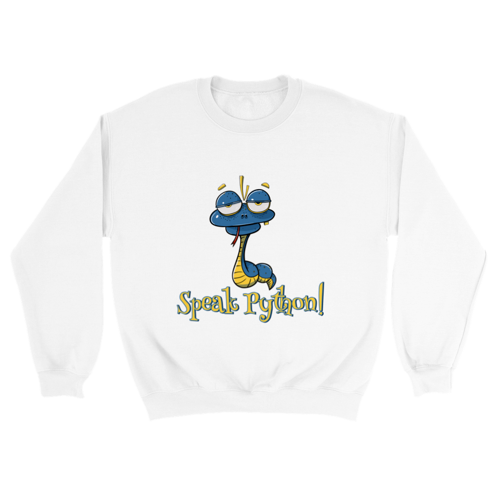 Speak Python!  Sweatshirt